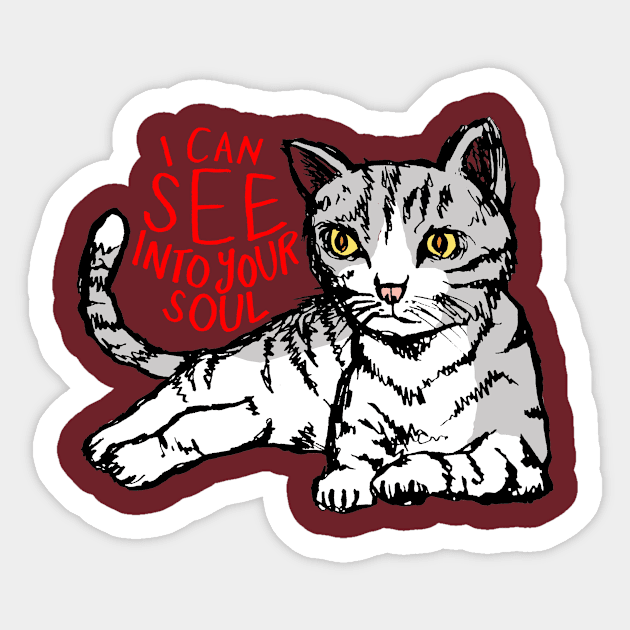 I Can See Into Your Soul: Funny Cat Sticker by Tessa McSorley